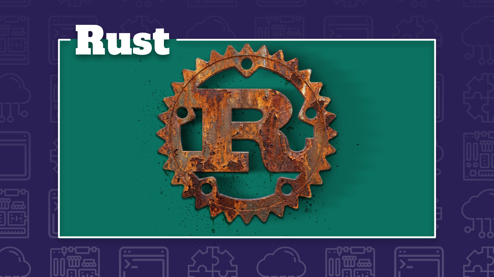 Rust programming logo depicted as a rusty metal gear on a green background.