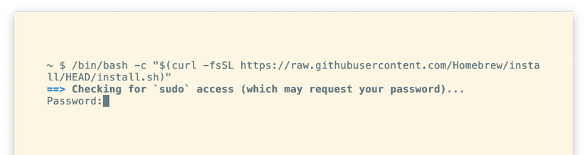 A terminal showing the brew install script prompting for the user’s password to access the sudo command.