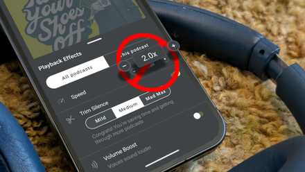 The podcast player stops accelerating