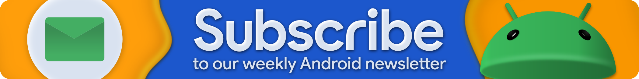 Android Newsletter Banner