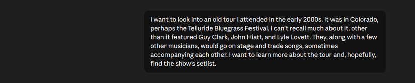 A prompt inputted into Claude asking about information regarding a Lyle Lovett and John Hiatt tour.