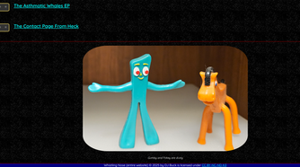 An image of Gumby and Pokey along with a footer on the Whistling Nose site on Neocities.