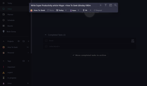 Add task bar showing a task typed with hashtag project and at-date syntax, auto-parsed into How To Geek project, Apps tag, Today schedule, and 3 hour estimate.-1