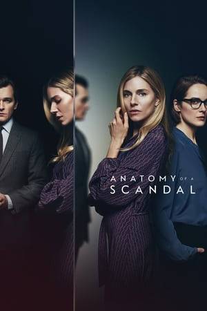 Anatomy of a Scandal blends courtroom tension with political intrigue