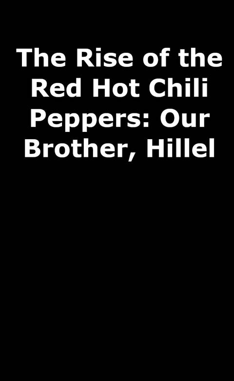 the-rise-of-the-red-hot-chili-peppers-our-brother-hillel-upcoming-netflix-documentary-logo-placeholder.jpg