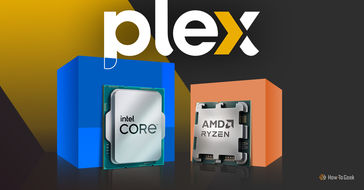 Intel AMD: Which CPU Is Better for Plex?