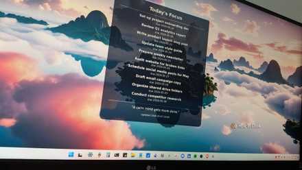 Desktop wallpaper with daily tasks etched in.