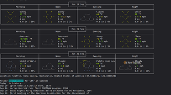 Terminal output displaying a three-day ASCII weather forecast for Seattle from wttr.in, followed by a list of historical events for September 20 printed by the calendar utility.
